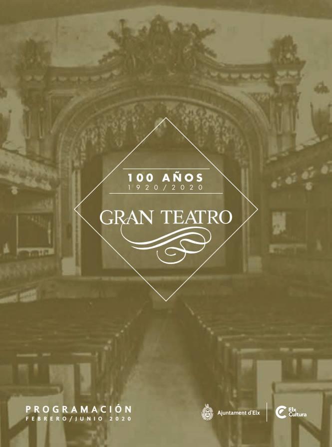 programación Gran Teatre elx febrero Junio 2020
