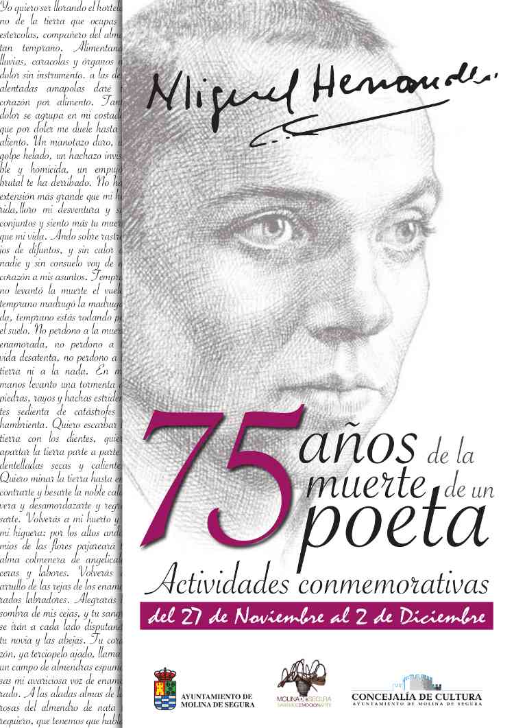 programa Miguel Hernández: 75 años de la muerte de un poeta en Molina ...